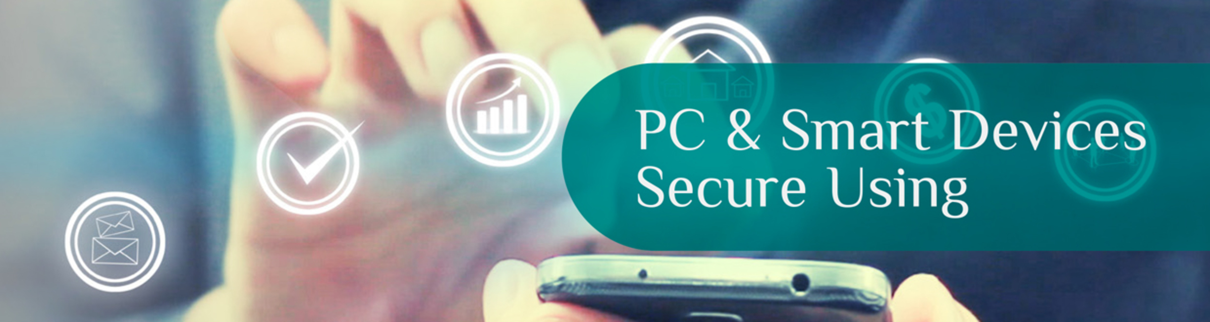 PC & Smart DevicesSecure Using